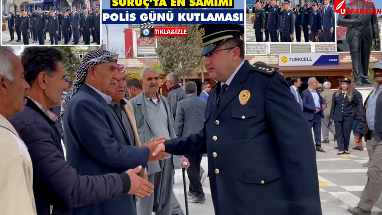Suruç’ta Türk Polis Teşkilatının 177. Yıl Dönümü Kutlaması 