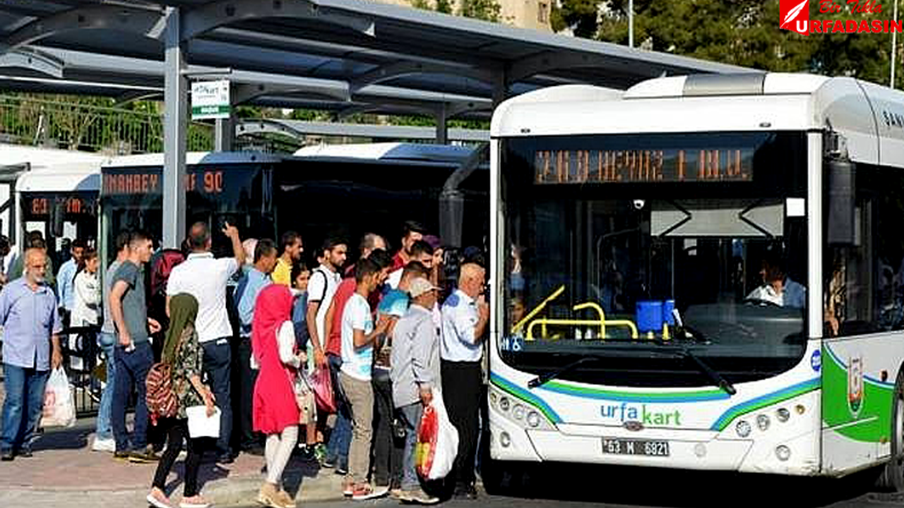 Urfa’da Toplu Taşımada Saatlerinde Yeni Düzenleme