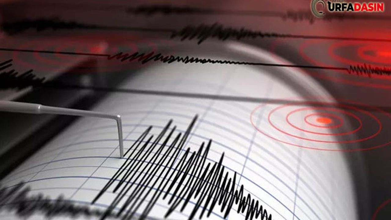 Kandilli Açıkladı Şanlıurfa'da Korkutan Deprem