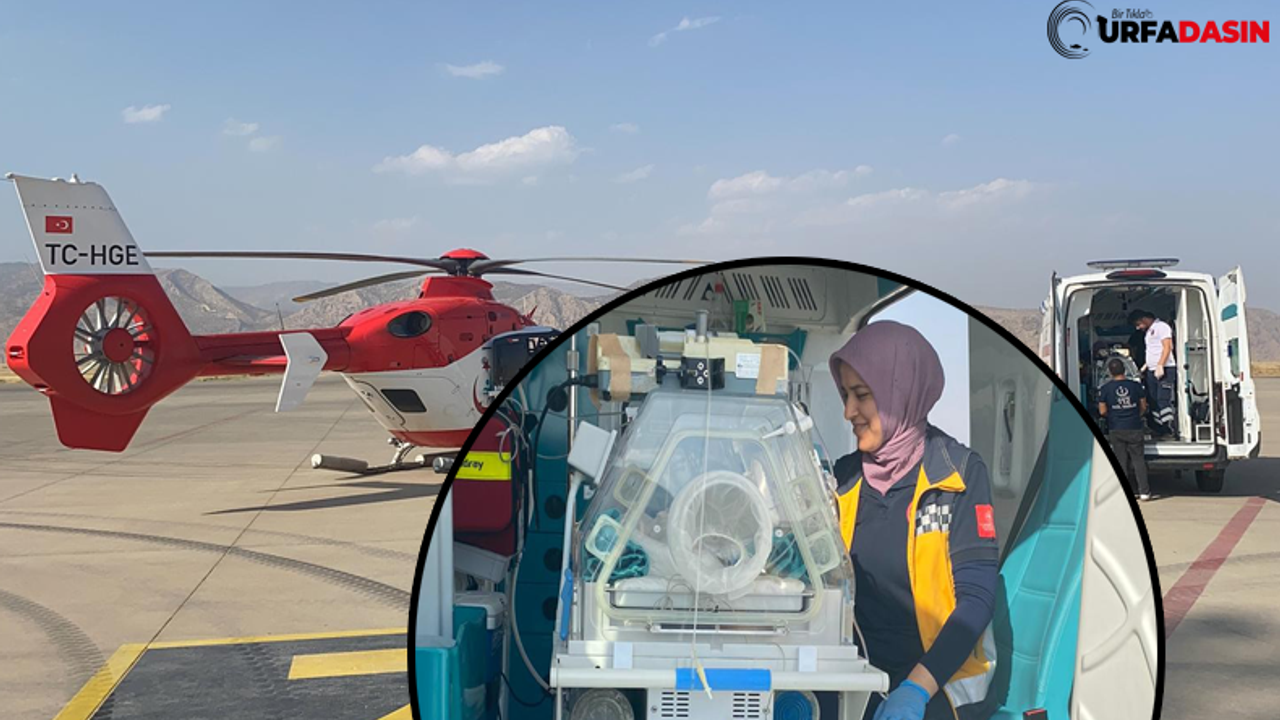 Ambulans Helikopter Prematüre Bebek İçin Urfa’ya Havalandı