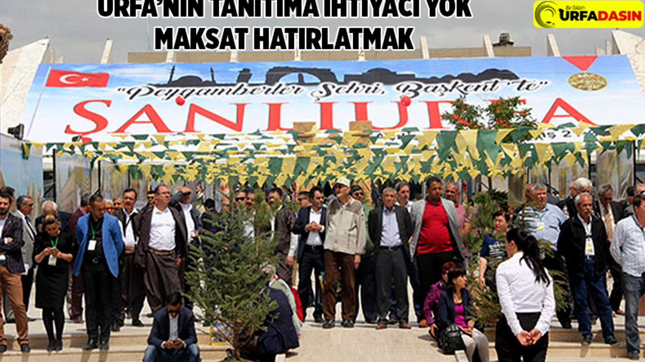 Ankara’da Şanlıurfa Tanıtım Günleri Başlıyor 