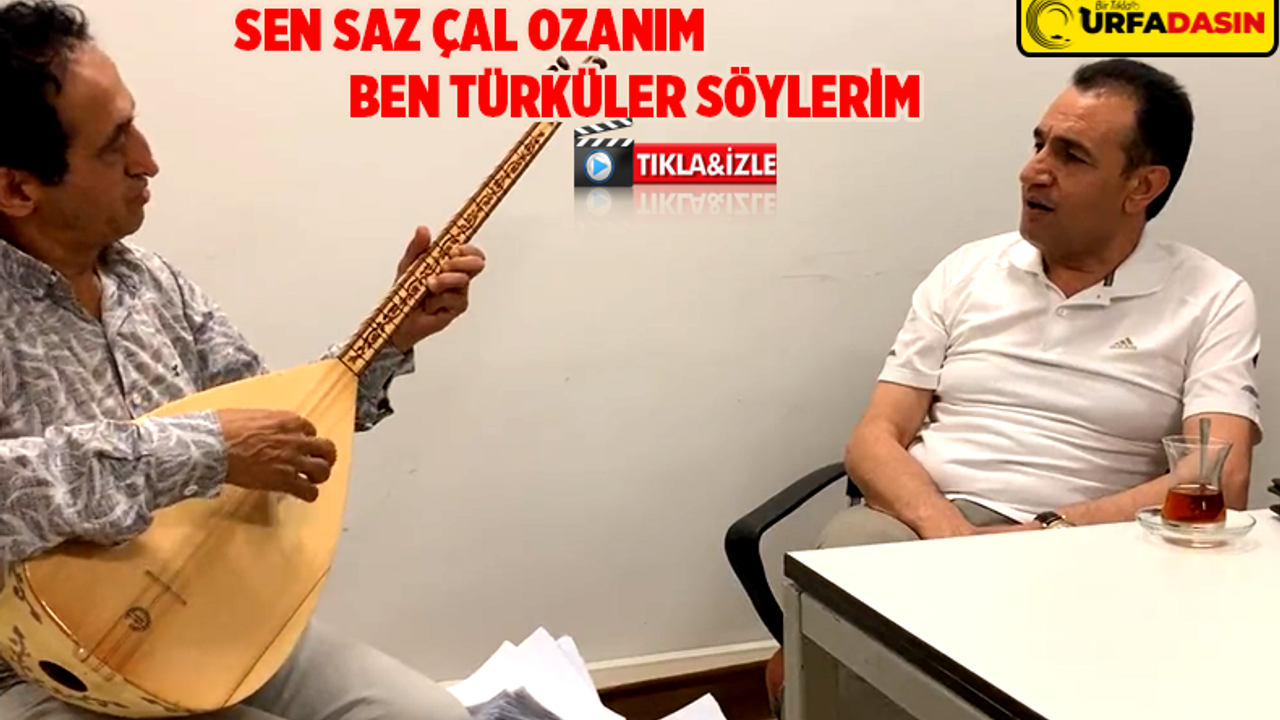 Ozan Reşat Saz Çaldı, Urfalı Savcı Türkü Söyledi