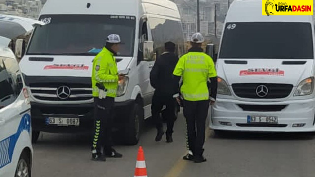 Şanlıurfa'da 5 Servis Aracı Trafik 'ten Men Edildi
