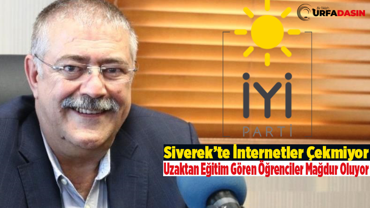 İYİ Parti A. Adayı Ahmet Ersin Bucak: Siverek’te İnternet Sorunu Mağduriyet Yaşatıyor
