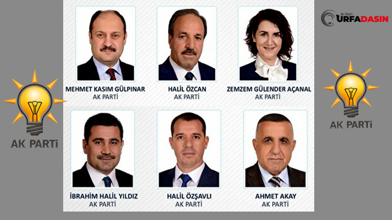 AK Parti, Şanlıurfa'da 6 Milletvekili Yeniden Aday Göstermedi