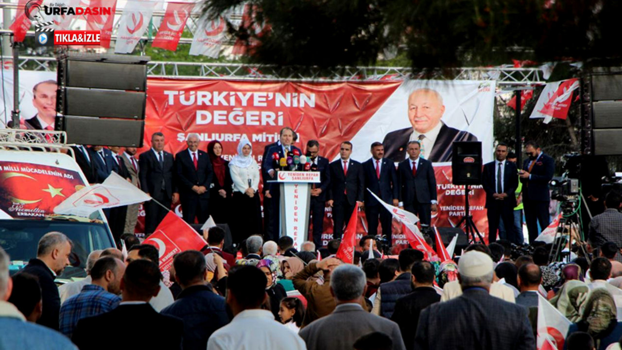 Fatih Erbakan'dan Şanlıurfa'da Gövde Gösterisi