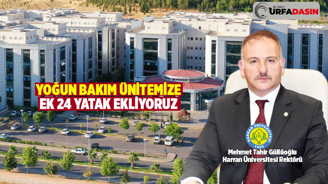 Rektör Güllüoğlu, Harran Üniversitesi Hastanesini Önceliğine Aldı