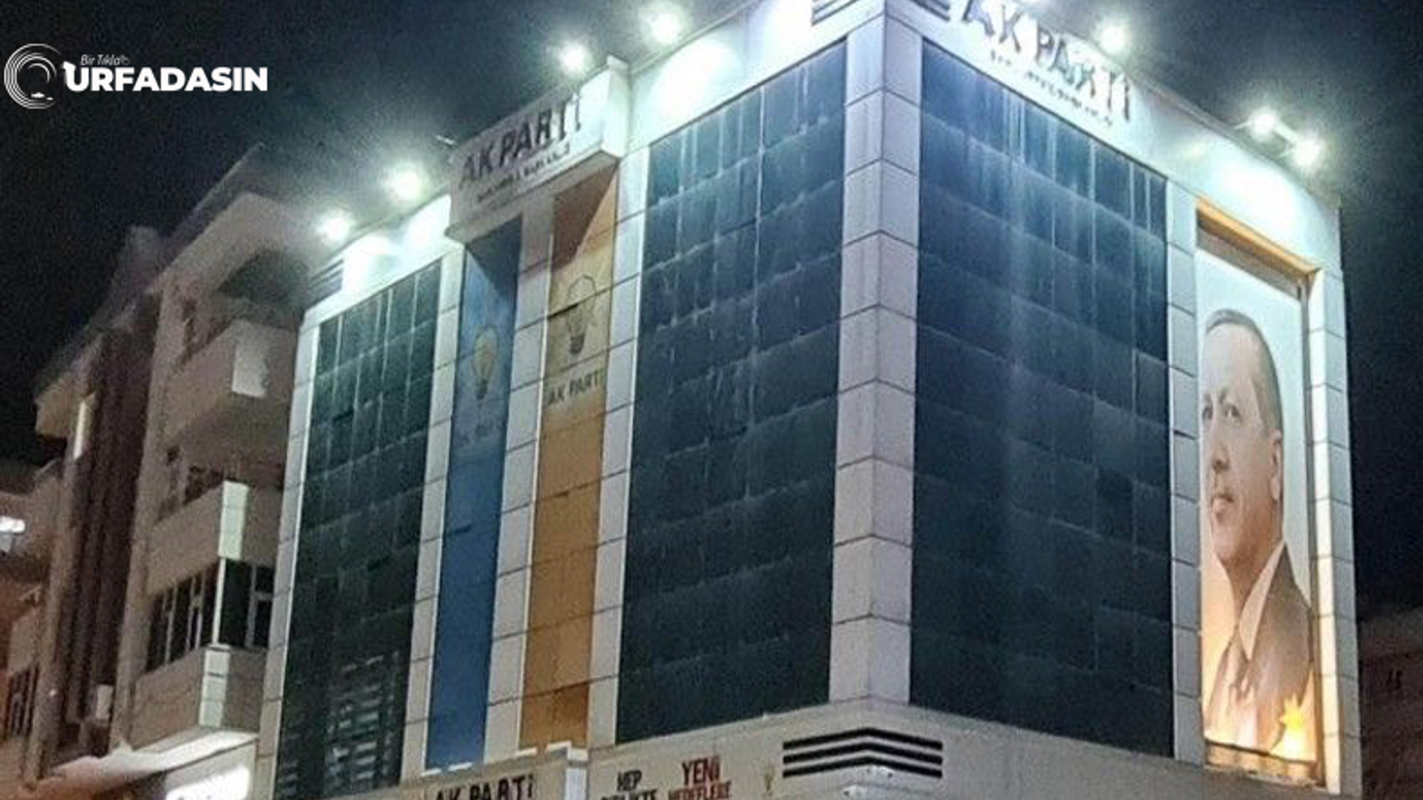 AK Parti Şanlıurfa İl Başkanlığı Yeni Binasına Taşınmaya Hazırlanıyor