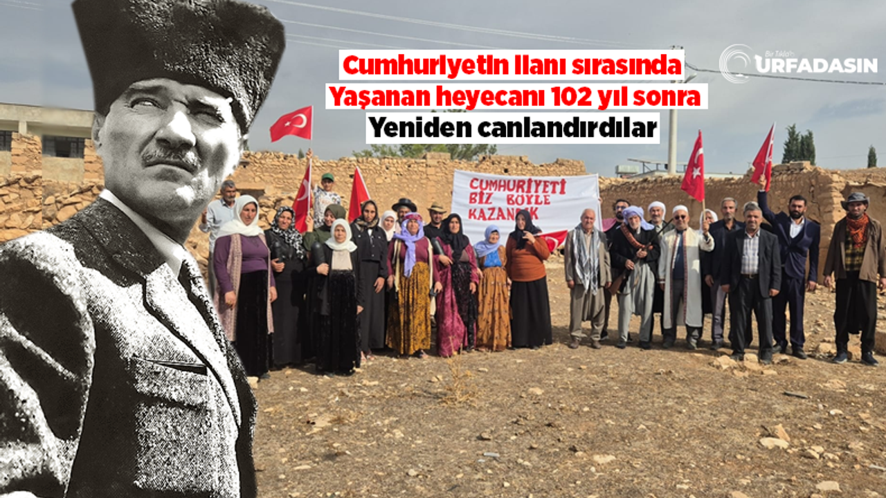 Şanlıurfa Çiftekemer Köyünde Cumhuriyet Coşkusu