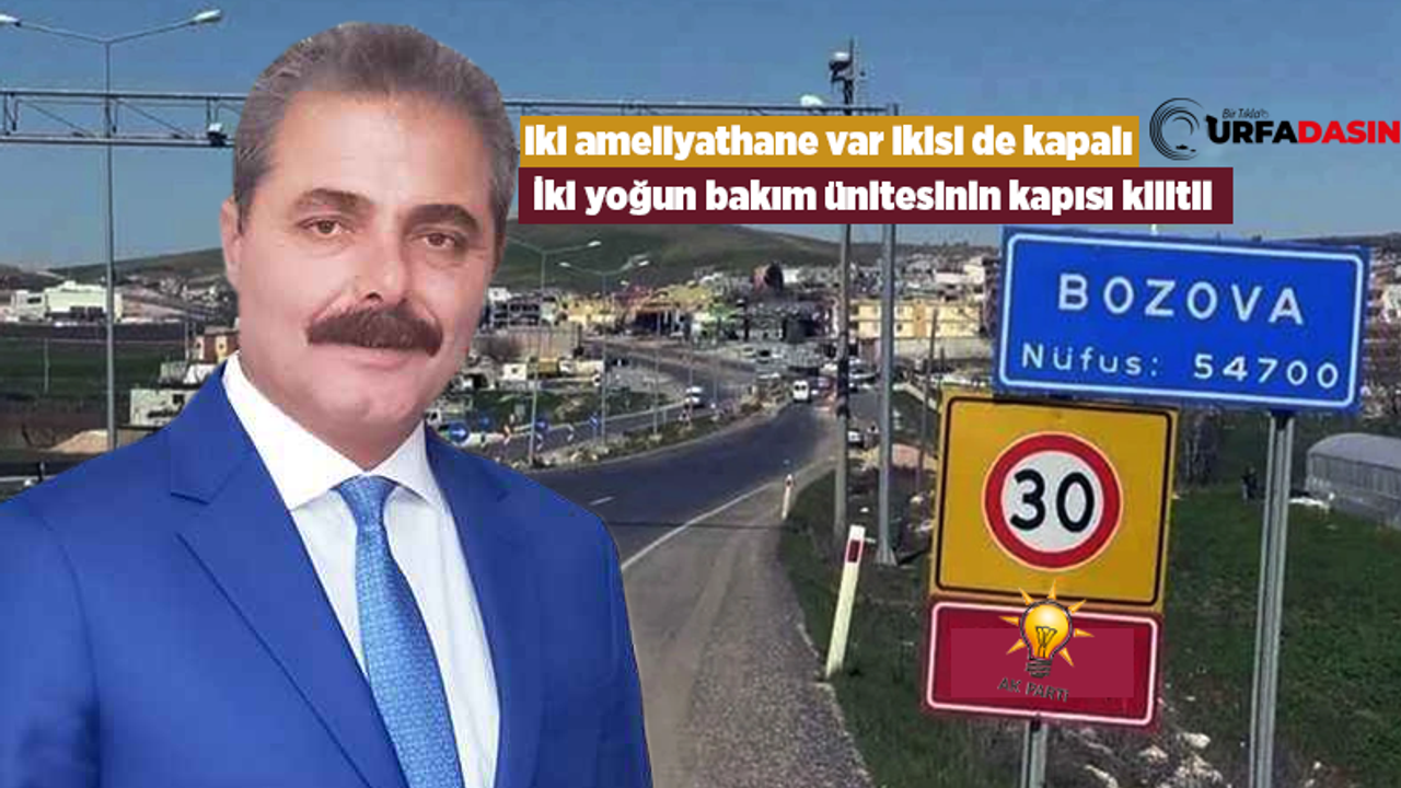 Şanlıurfa'nın Şamil Tayyar'ı Süleyman Deveci; Bozova Sahipsiz Şehrin En Sahipsiz ilçesi