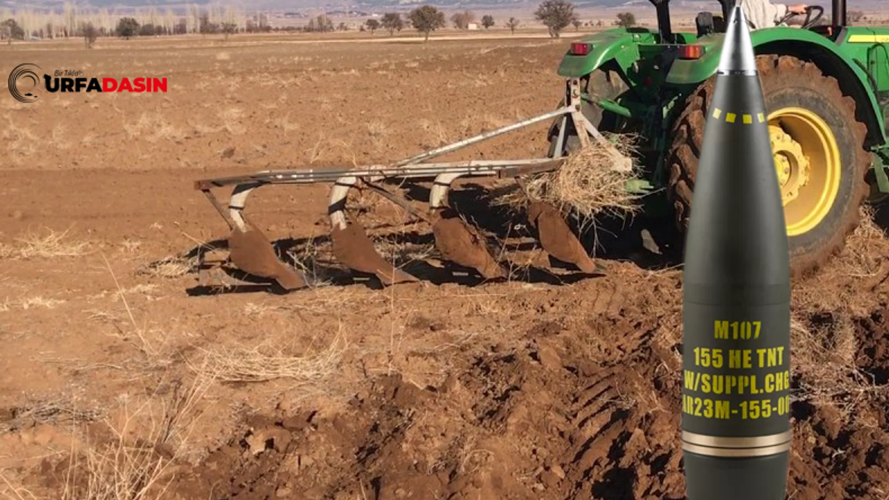 Şanlıurfa'da Tarlasını Süren Çiftçinin Pulluğuna Patlamamış Top Mermisi Takıldı
