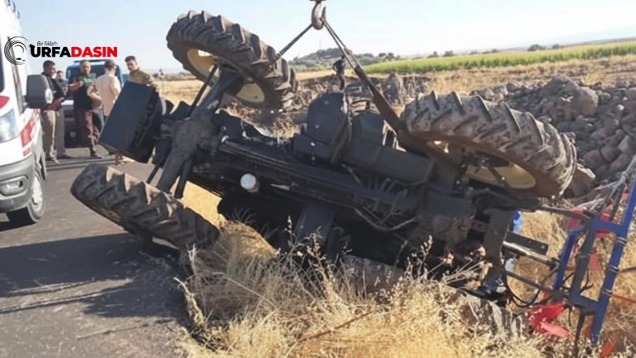 Ceylanpınar’da Devrilen  Traktörde Küçük Çocuk Can Verdi