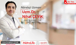 Nöroloji Uzmanı Nihat Çevik Metrolife’de Hasta Kabulüne Başladı 