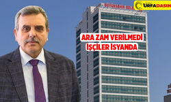 Şanlıurfa Büyükşehir, Ara Zammı Çalışanlarına Vermedi