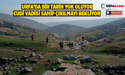 Urfa’nın Cudi Vadisindeki Antik Şehir Kalıntıları Yok Oluyor
