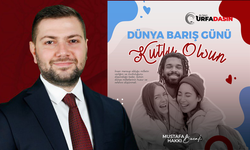 Mustafa Hakkı Bucak'tan 1 Eylül Dünya Barış Günü Mesajı