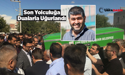 Urfa Basının Beyefendisi Yasin Dikme Toprağa Verildi