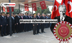 Ulu Önder Gazi Mustafa Kemal Atatürk Şanlıurfa'da Anılıyor