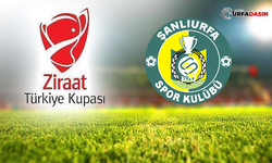 Ligde Zor Günler Geçiren Şanlıurfaspor’a Ziraat Türkiye Kupasında Zorlu Rakip