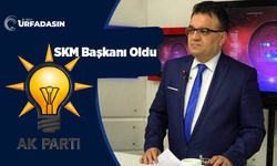 AK Parti Şanlıurfa SKM Başkanlığına Getirilen İsim Belli Oldu