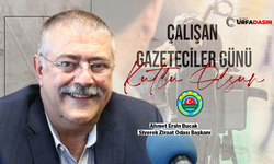 Ahmet Ersin Bucak'tan Çalışan Gazeteciler Günü Mesajı