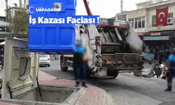 Şanlıurfa’da Çöp Konteyneri İşçinin Üstüne Düştü
