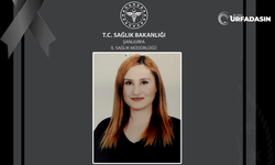 Öldürülen Ebe Pınar Bulunmaz'a  Şanlıurfa Sağlık Müdürlüğü'nden Başsağlı Mesajı