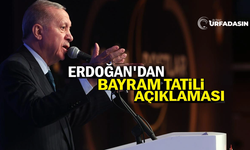 Erdoğan, Ramazan Bayramı tatilinin 9 güne çıkarıldığını duyurdu
