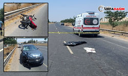 Şanlıurfa'da Otomobille Motosiklet Çarpıştı: 1 Ölü, 1 Yaralı