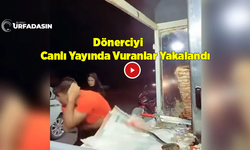 Şanlıurfa'da Dönerciyi Canlı Yayında Vuranlar Yakalandı