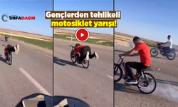 Urfa'da Gençlerin Motorsikletle Ölüm Yarışı!