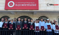 Haliliye’de Hafızlık Eğitimini Tamamlayanlara Belgeleri Verildi