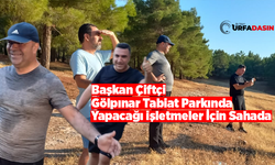 Nihat Çiftçi Devraldığı Gölpınar Tabiat Parkında Ter Atarak Güne Başladı