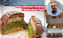 Şanlıurfa da Dubai Çikolatası Versiyonun Baklavalısını Yaptı