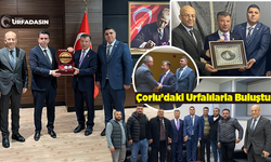 Mehmet Ali Cevheri, Tekirdağ Çorlu'daki Urfalıları Ziyaret Etti