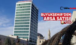 Şanlıurfa Büyükşehir Yine Arsa Satışına Çıktı