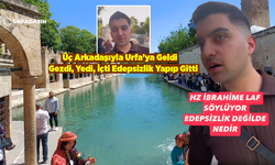 Balıklıgöl'ü Gezdi, Hz.İbrahim'e Ahlaksızca Sözler Söyledi