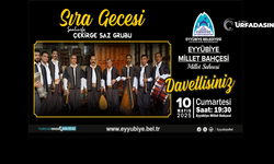 Eyyübiye Millet Bahçesi’nde Sıra Gecesi Düzenlenecek
