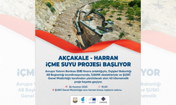 Akçakale ve Harran’a Hayat Verecek Dev Su Projesi Başlatıldı