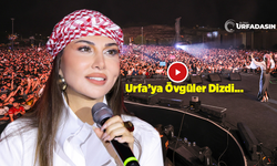 Şanlıurfa'da Konser Veren Ebru Yaşar, Urfalılara; Ne Kadar Güzel Nadar Kutsal Bir Yerdesiniz