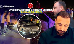 İYİ Parti Şanlıurfa İl Başkanı Ali Eroğlu Trafik Kazası Geçirdi