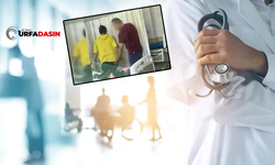 Şanlıurfa Eğitim ve Araştırma Hastanesi Doktorundan Skandal