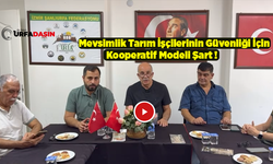 İzmir Şanlıurfa Federasyonu'ndan Mevsimlik Tarım İşçileri Manifestosu !