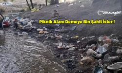 Şanlıurfa da Sahip Çıkmıyor Adıyaman da ; Sonra Burası Neden Çöplük Oldu Diyoruz