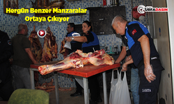 Şanlıurfa'da Halkı Zehirleyeceklerdi: 1 Ton Bozulmuş Et Ele Geçirildi