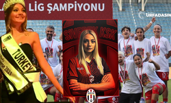 Siverek Kadın Futbol Takımı Eski Güzellik Kraliçesini Transfer Etti