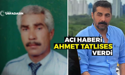 Şanlıurfa'da Tatlıses Ailesinin Acı Günü