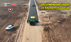 Şanlıurfa'da 3 İlçeyi Birbirine Bağlayan Yolda Son 15 Kilometre