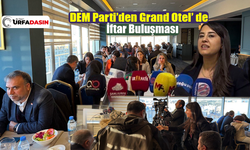 DEM Parti Şanlıurfa'da Basınla İftarda Buluştu Davetlileri İnce Eleyip Sık Dokudu