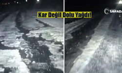 Viranşehir-Diyarbakır Yolunda Dolu Yağışı: Yol Beyaza Büründü